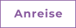 Anreise